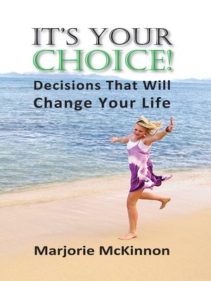 cover image of It's Your Choice!